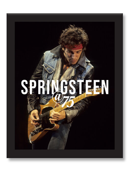 Title details for Bruce Springsteen at 75 by Gillian G. Gaar - Available